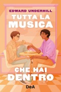 Cover-Bild zum Titel 'Tutta la musica che hai dentro' von 'Edward Underhill'
