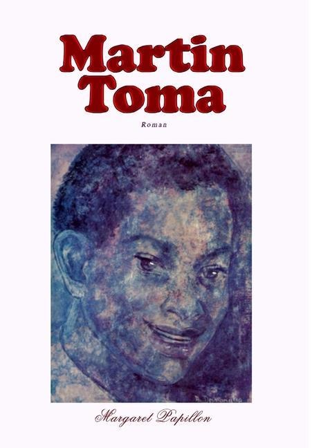 Martin Toma - Margaret Papillon