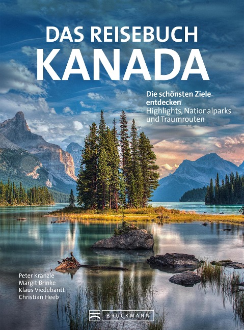 Das Reisebuch Kanada - Peter Kränzle, Klaus Viedebantt, Margit Brinke