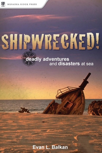 Shipwrecked! - Evan L Balkan