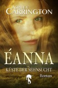 Cover-Bild zum Titel 'Éanna - Küste der Sehnsucht' von 'Ashley Carrington'