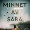 Cover-Bild zum Titel 'Minnet av Sara' von 'Michael Tamelander, Åsa Ågren'