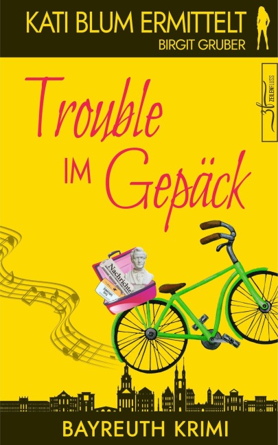 Trouble im Gepäck - Birgit Gruber