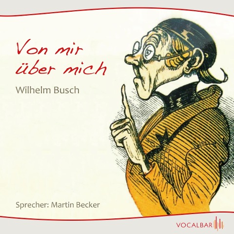 Von mir über mich - Wilhelm Busch