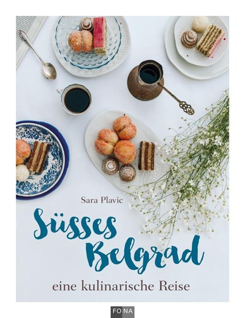 Süsses Belgrad - Sara Plavic