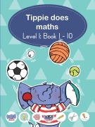 Cover-Bild zum Titel 'Tippie does maths (Level 1 Book 1-10)' von 'José Palmer, Reinette Lombard'