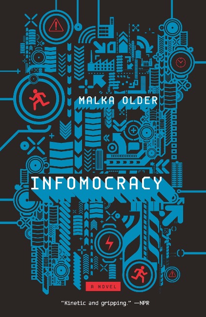 Infomocracy - Malka Older