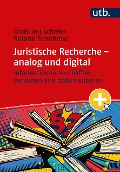 Cover-Bild zum Titel 'Juristische Recherche - analog und digital' von 'Christian Schäfer, Roland Schimmel'