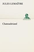 Chateaubriand - Jules Lemaître