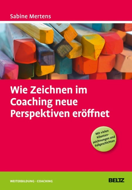 Wie Zeichnen im Coaching neue Perspektiven eröffnet - Sabine Ine