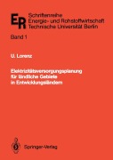 Cover-Bild zum Titel 'Elektrizitätsversorgungsplanung für ländliche Gebiete in Entwicklungsländern' von 'Ulrich Lorenz'