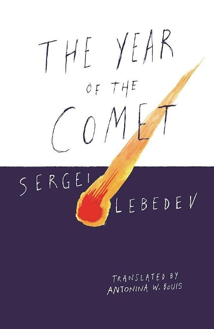 The Year of the Comet - Sergei Lebedev