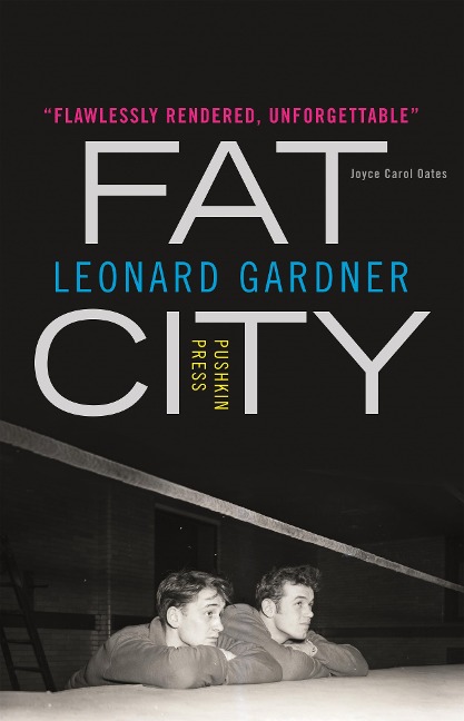 Fat City - Leonard Gardner