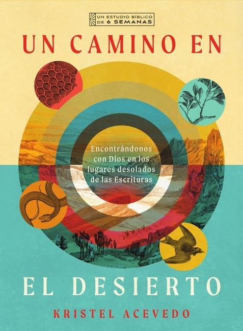 Un Camino En El Desierto - Kristel Acevedo