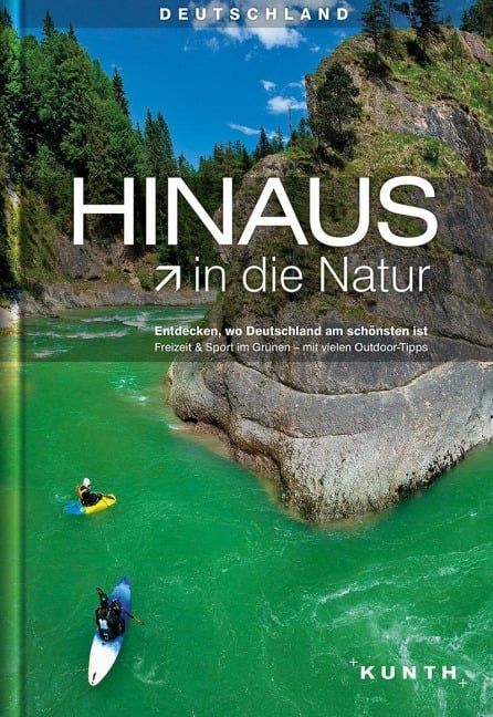 KUNTH Bildband Hinaus in die Natur - 