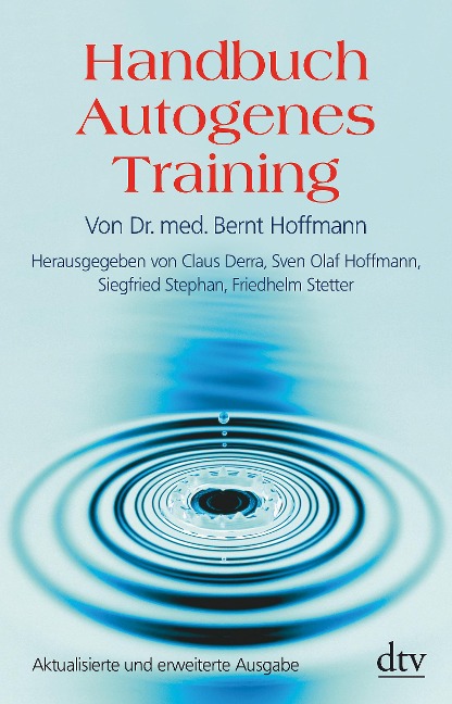 Handbuch Autogenes Training - Bernt H. Hoffmann