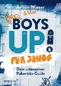 Boys Up! Für Jungs - Anton Wieser