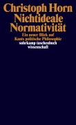 Cover-Bild zum Titel 'Nichtideale Normativität' von 'Christoph Horn'