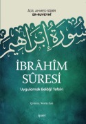 Cover-Bild zum Titel 'Ibrahim Suresi - Uygulamali Belagi Tefsiri' von 'Adil Ahmed Sabir er-Ruveyni'