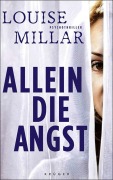 Cover-Bild zum Titel 'Allein die Angst' von 'Louise Millar'