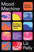 Cover-Bild zum Titel 'Mood Machine' von 'Liz Pelly'
