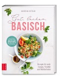 Cover-Bild zum Titel 'Gut, lecker, basisch' von 'Martina Kittler'