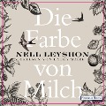 Cover-Bild zum Titel 'Die Farbe von Milch' von 'Nell Leyshon'