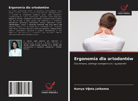 Ergonomia dla ortodontów - Ramya Vijeta Jathanna