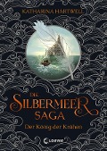 Die Silbermeer-Saga (Band 1) - Der König der Krähen - Katharina Hartwell