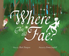 Cover-Bild zum Titel 'Where Are the Fae?' von 'Mark Thompson'