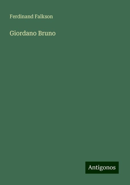 Giordano Bruno - Ferdinand Falkson