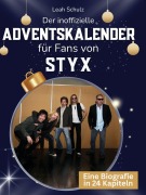 Cover-Bild zum Titel 'Der inoffizielle Adventskalender für Fans von Styx' von 'Leah Schulz'