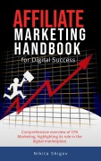 Cover-Bild zum Titel 'Affiliate Marketing Handbook for Digital Success' von 'Nikita Shigov'