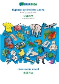 Cover-Bild zum Titel 'BABADADA, Español de América Latina - Simplified Chinese (in chinese script), diccionario visual - visual dictionary (in chinese script)' von 'Babadada Gmbh'