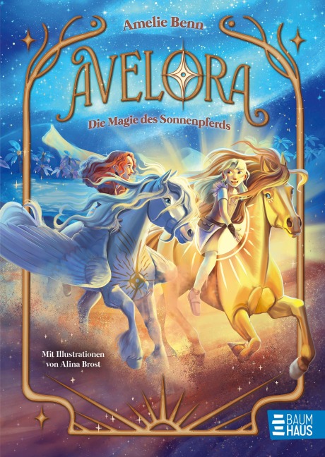 Avelora - Die Magie des Sonnenpferds - Amelie Benn