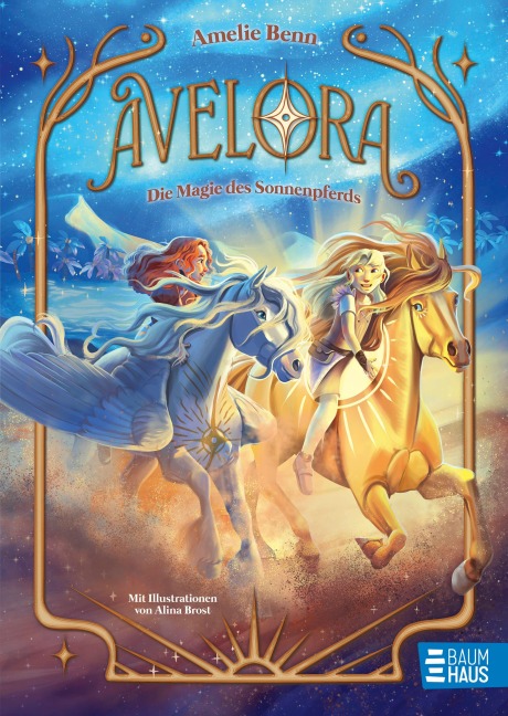 Avelora - Die Magie des Sonnenpferds - Amelie Benn