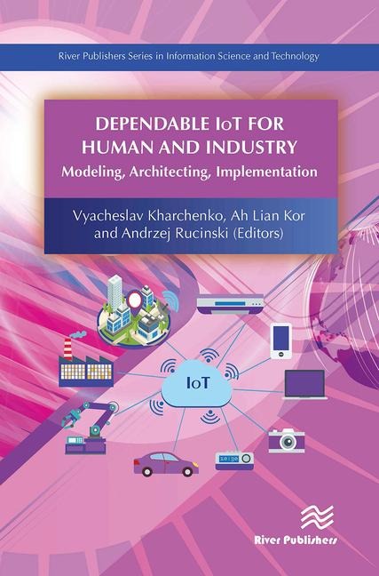Dependable Iot for Human and Industry - 