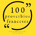 Cover-Bild zum Titel '100 Proverbios franceses' von 'Anonymous'