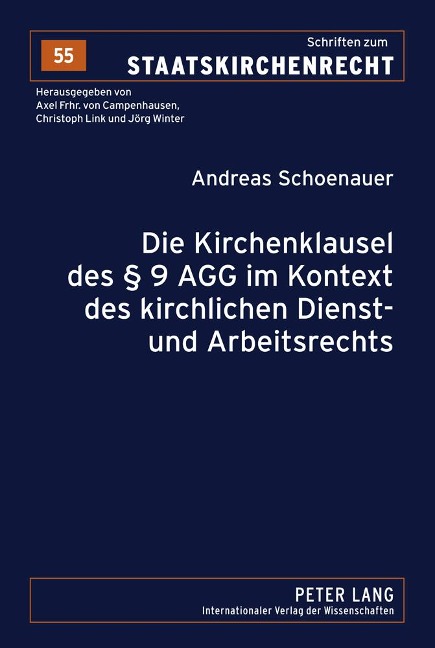 Die Kirchenklausel des § 9 AGG im Kontext des kirchlichen Dienst- und Arbeitsrechts - Andreas Schoenauer