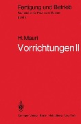 Vorrichtungen II - H. Mauri