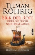 Erik der Rote oder die Suche nach dem Glück - Tilman Röhrig