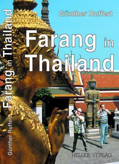Farang in Thailand - Günther Ruffert