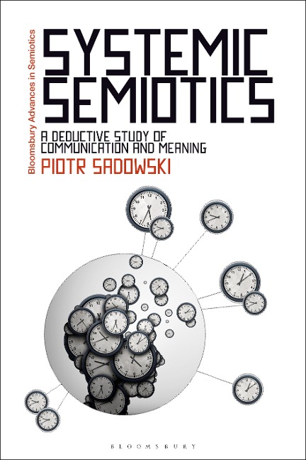 Systemic Semiotics - Piotr Sadowski