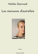 Cover-Bild zum Titel 'Les morsures d'autrefois' von 'Malika Djennadi'