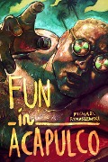 Cover-Bild zum Titel 'Fun In Acapulco' von 'Michael Rymaszewski'