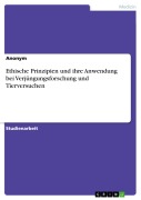 Cover-Bild zum Titel 'Ethische Prinzipien und ihre Anwendung bei Verjüngungsforschung und Tierversuchen' von ''