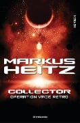 Cover-Bild zum Titel 'Collector - Operation Vade Retro' von 'Markus Heitz'