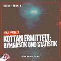 Cover-Bild zum Titel 'Kottan ermittelt: Gymnastik und Statistik' von 'Helmut Zenker'