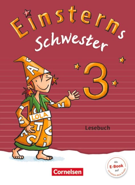 Einsterns Schwester 3. Schuljahr - Lesebuch - Wiebke Gerstenmaier, Martina Schramm, Sonja Grimm