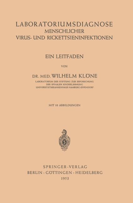 Laboratoriumsdiagnose Menschlicher Virus- und Rickettsieninfektionen - Wilhelm Klöne